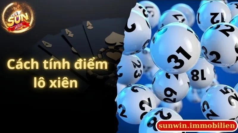 Cách tính điểm lô xiên