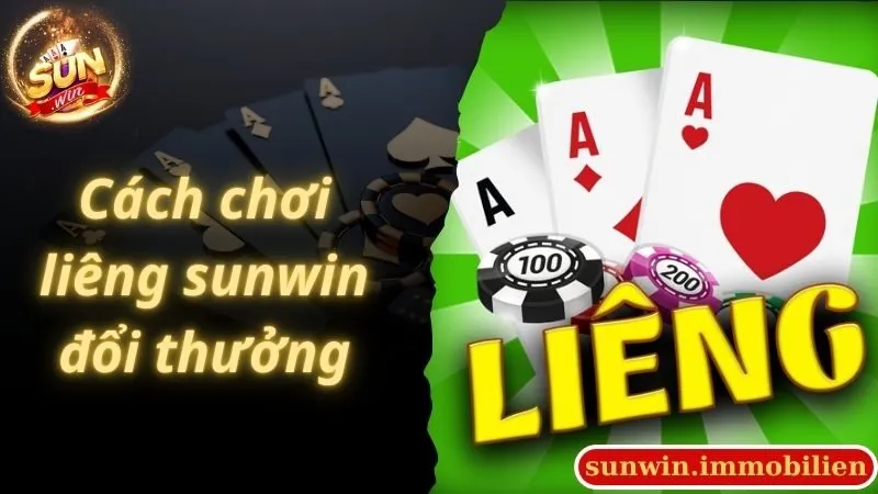 Cách chơi liêng sunwin đổi thưởng